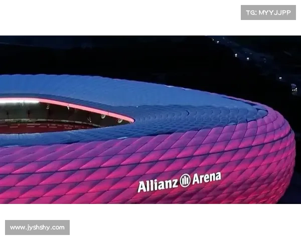 拜仁慕尼黑主场五大独特魅力揭密:从安联球场到球迷文化的深度探索 拜仁慕尼黑主场五大独特魅力揭密:从安联球场到球迷文化的深度探索